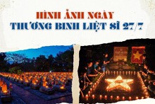Điểm qua 20 hình ảnh ngày 27/7 đẹp và ý nghĩa nhất