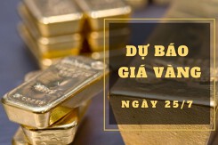 Dự báo giá vàng 25/7: Có thể tăng vào đầu phiên?