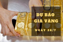 Dự báo giá vàng 26/7: Khả năng sẽ tiếp tục tăng?