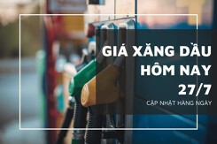 Giá xăng dầu hôm nay 27/7: Sàn Tokyo nhích nhẹ sau phiên sáng qua