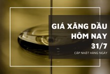 Giá xăng dầu hôm nay 31/7: Sàn Tokyo đi ngang vào sáng đầu tuần