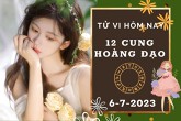 Tử vi hôm nay của 12 cung hoàng đạo ngày 6/7/2023: Song Tử tài lộc rủng rỉnh, Ma Kết tình cảm hài hòa