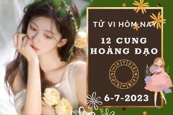 Tử vi hôm nay của 12 cung hoàng đạo ngày 6/7/2023: Song Tử tài lộc rủng rỉnh, Ma Kết tình cảm hài hòa