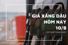 Giá xăng dầu hôm nay 10/8: Tăng mạnh gần 2% do nguồn cung thắt chặt