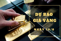 Dự báo giá vàng 18/8: Giảm khi vàng thế giới chạm mức thấp nhất trong 5 tháng?