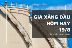 Giá xăng dầu hôm nay 19/8: Ghi nhận mức giảm hàng tuần đầu tiên sau 8 tuần
