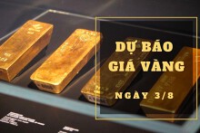 Dự báo giá vàng 3/8: Vàng SJC có thể phục hồi theo thị trường thế giới?