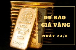 Dự báo giá vàng 24/8: Tăng thêm vào đầu phiên?