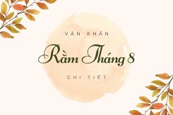 Văn khấn rằm tháng 8 chi tiết, chuẩn nhất năm 2023