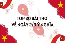 Top 20 bài thơ về ngày 2/9 ý nghĩa nhất 2023