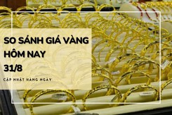 So sánh giá vàng hôm nay 31/8: Vàng SJC quay đầu giảm nhẹ 100.000 đồng/lượng