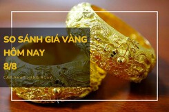So sánh giá vàng hôm nay 8/8: Vàng 24K đảo chiều giảm 150.000 đồng/lượng