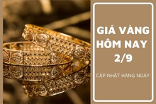 Giá vàng hôm nay 2/9: Tăng nhẹ vào phiên cuối tuần