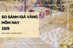So sánh giá vàng hôm nay 15/9: Vàng SJC tăng cao nhất 200.000 đồng/lượng