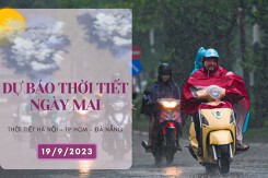 Dự báo thời tiết ngày mai 19/9/2023: Hà Nội trời nắng, Đà Nẵng và TP HCM mưa về chiều tối