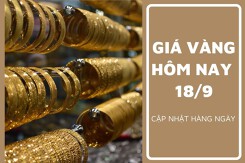 Giá vàng hôm nay 18/9: Tăng không quá 350.000 đồng/lượng sáng đầu tuần