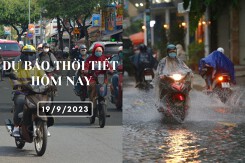 Dự báo thời tiết hôm nay 19/9/2023: Hà Nội mưa về sáng và đêm, Đà Nẵng và TP HCM ngày nắng chiều mưa