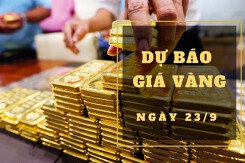 Dự báo giá vàng 23/9: Sẽ phục hồi theo tín hiệu thị trường thế giới?