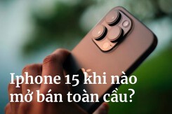 iPhone 15 khi nào mở bán toàn cầu?