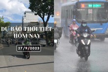 Dự báo thời tiết hôm nay 27/9/2023: Hà Nội có nơi mưa rất to, Đà Nẵng và TP HCM ngày nắng, chiều mưa