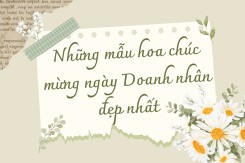 Những mẫu hoa chúc mừng ngày Doanh nhân đẹp nhất 2023