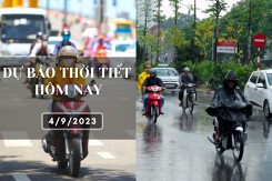 Dự báo thời tiết hôm nay 4/9/2023: Hà Nội, TP HCM có mưa rào rải rác, Đà Nẵng có nơi nắng nóng
