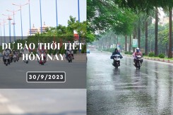 Dự báo thời tiết hôm nay 30/9/2023: Hà Nội ngày nắng, Đà Nẵng và TP HCM chiều tối có mưa
