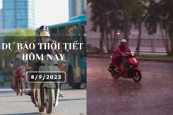 Dự báo thời tiết hôm nay 8/9/2023: Hà Nội có nơi nắng nóng, Đà Nẵng và TP HCM có mưa vào chiều và tối
