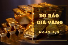 Dự báo giá vàng 9/9: Biến động theo thị trường thế giới?