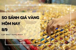 So sánh giá vàng hôm nay 8/9: Vàng SJC tăng mạnh đến 550.000 đồng/lượng