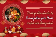Hướng dẫn chuẩn bị lễ cúng đón giao thừa ở nhà mới đúng cách