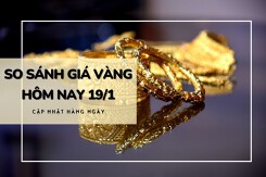 So sánh giá vàng hôm nay 19/1: Vàng SJC đảo chiều tăng đến 830.000 đồng/lượng