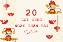 Top 20 lời chúc ngày Thần Tài 2024 ý nghĩa, hay nhất