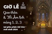 Giờ lễ giao thừa, chương trình thánh lễ Tết Âm lịch 2024 giáo phận Sài Gòn