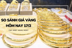 So sánh giá vàng hôm nay 17/2: Vàng 24K tăng thêm 350.000 đồng/lượng vào cuối tuần