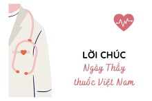 Ngày thầy thuốc Việt Nam lời chúc hay và ý nghĩa nhất 2024