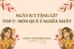 Ngày 8/3 tặng gì? Top 7+ món quà ý nghĩa nhất