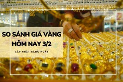 So sánh giá vàng hôm nay 3/2: Vàng SJC quay đầu giảm tới 700.000 đồng/lượng phiên cuối tuần