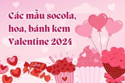 Top 9 mẫu socola, hoa, bánh kem Valentine 2024 đẹp, ấn tượng nhất