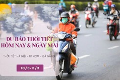 Dự báo thời tiết hôm nay và ngày mai 11/3: Hà Nội tiếp tục mưa rét, Đà Nẵng không mưa, TP HCM trời nắng nóng