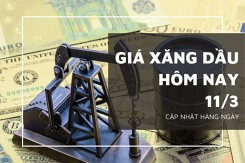 Giá xăng dầu hôm nay 11/3: Giảm nhẹ vào phiên đầu tuần