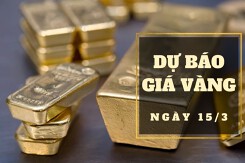 Dự báo giá vàng 15/3: Có thể giảm vào đầu phiên?