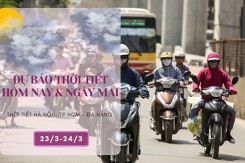 Dự báo thời tiết hôm nay và ngày mai 24/3: Hà Nội mưa nhỏ, Đà Nẵng sương mù nhẹ, TP HCM nắng nóng tiếp diễn