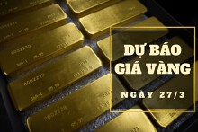 Dự báo giá vàng 27/3: Duy trì đà tăng?