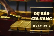 Dự báo giá vàng 30/3: Lặng sóng vào cuối tuần?