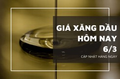 Giá xăng dầu hôm nay 6/3: Tiếp tục tăng giảm trái chiều