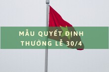 Mẫu quyết định thưởng lễ 30/4 năm 2024 cho doanh nghiệp
