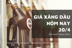 Giá xăng dầu hôm nay 20/4 nhích nhẹ với nguồn cung dồi dào