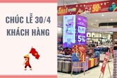10 mẫu chúc lễ 30/4 dành tặng khách hàng mới nhất 2024