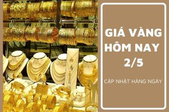 Giá vàng hôm nay 2/5 sụt giảm đến 600.000 đồng/lượng sau nghỉ lễ